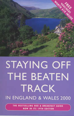 Staying Off the Beaten Track in England and Wales - Elizabeth Gundrey, Walter Gundrey