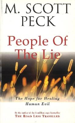 The People Of The Lie - M. Scott Peck