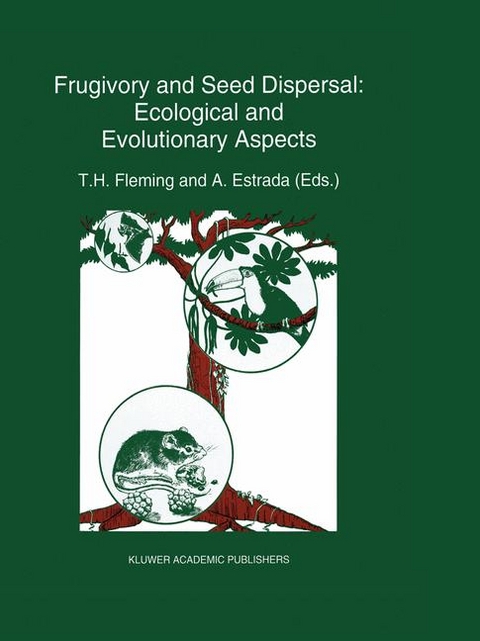 Frugivory and seed dispersal: ecological and evolutionary aspects - 