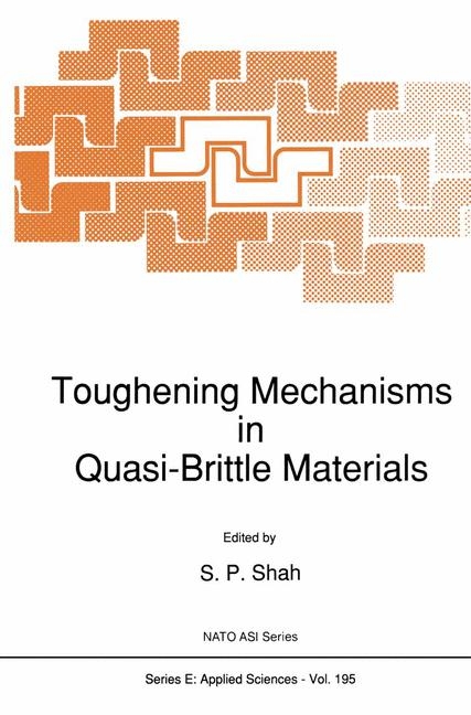 Toughening Mechanisms in Quasi-Brittle Materials - 