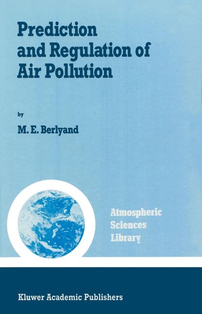 Prediction and Regulation of Air Pollution -  M.E. Berlyand