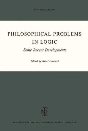 Philosophical Problems in Logic - 