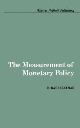 Measurement of Monetary Policy -  M. Ray Perryman