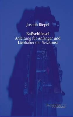 BaÃschlÃ¼ssel - Joseph Riepel