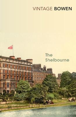 The Shelbourne - Elizabeth Bowen