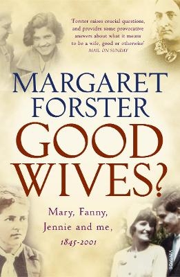 Good Wives - Margaret Forster