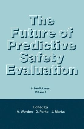 Future of Predictive Safety Evaluation - 