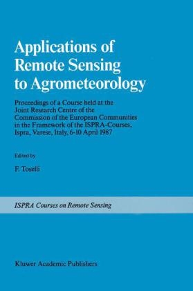 Applications of Remote Sensing to Agrometeorology - 