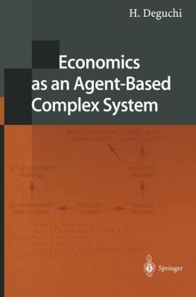 Economics as an Agent-Based Complex System -  H. Deguchi