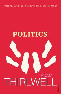 Politics - Adam Thirlwell