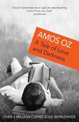 A Tale of Love and Darkness - Amos Oz