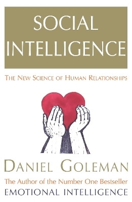 Social Intelligence - Daniel Goleman