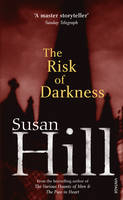 The Risk of Darkness - Susan Hill