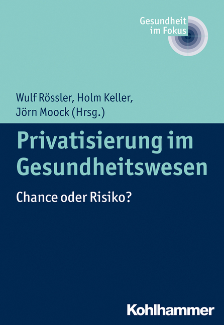 Privatisierung im Gesundheitswesen - 