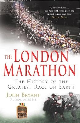 The London Marathon - John Bryant