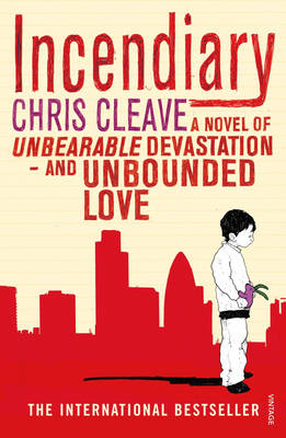 Incendiary - Chris Cleave