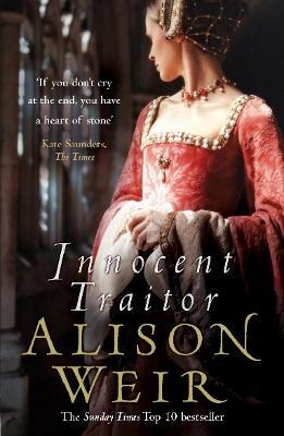 Innocent Traitor - Alison Weir