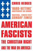 American Fascists - Chris Hedges