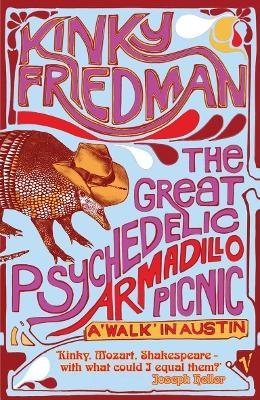 The Great Psychedelic Armadillo Picnic - Kinky Friedman