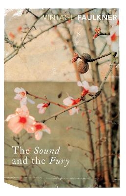 The Sound and the Fury - William Faulkner