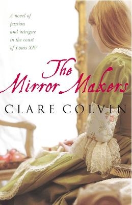 The Mirror Makers - Clare Colvin