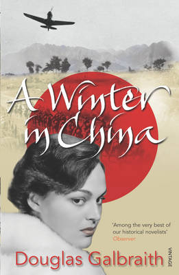 A Winter in China, A - Galbraith D