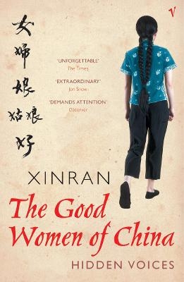 The Good Women Of China -  Xinran