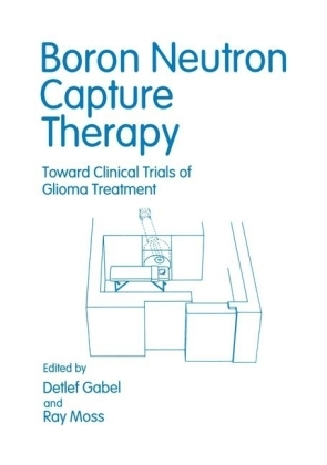 Boron Neutron Capture Therapy - 