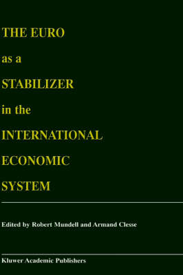 Euro as a Stabilizer in the International Economic System - 