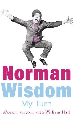 My Turn - Norman Wisdom
