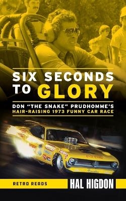 Six Seconds to Glory - Hal Higdon