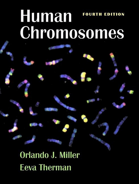 Human Chromosomes -  Orlando J. Miller,  Eeva Therman