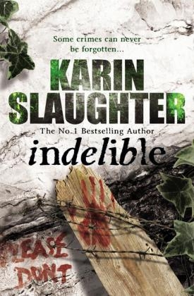 Indelible - Karin Slaughter