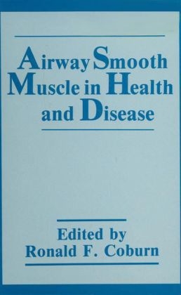 Airway Smooth Muscle in Health and Disease - 