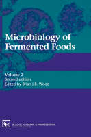 Microbiology of Fermented Foods -  B.J. Wood