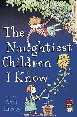 Naughtiest Children I Know - Anne Harvey