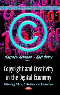 Copyright & Creativity in the Digital Economy - 