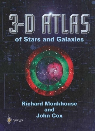 3-D Atlas of Stars and Galaxies -  John Cox,  Richard Monkhouse