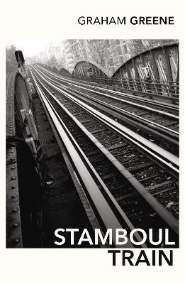 Stamboul Train - Graham Greene