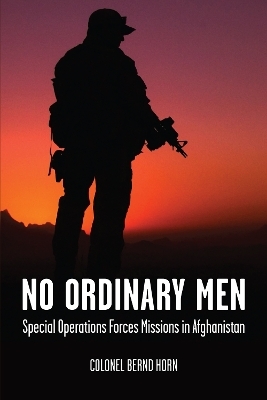 No Ordinary Men - Colonel Bernd Horn