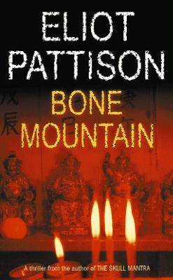 Bone Mountain - Eliot Pattison