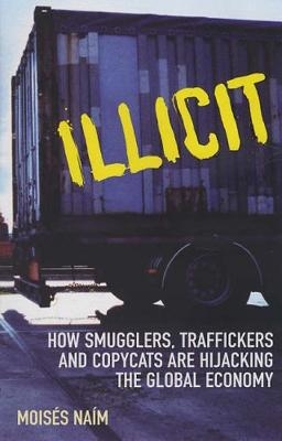 Illicit - Moises Naim