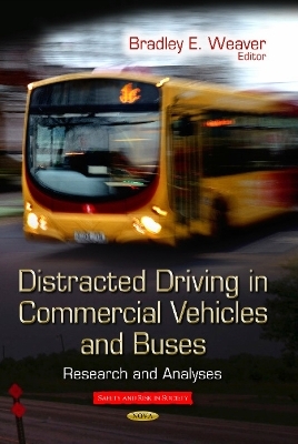 Distracted Driving in Commercial Vehicles & Buses - 