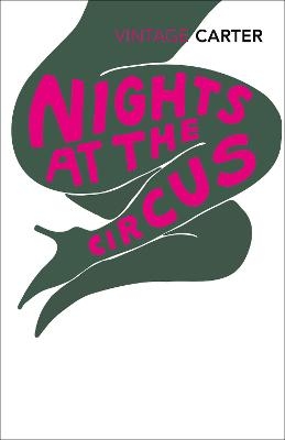 Nights at the Circus - Angela Carter