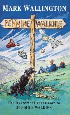 Pennine Walkies - Mark Wallington