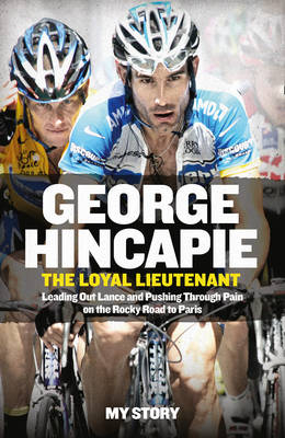 The Loyal Lieutenant - George Hincapie,  Hummer