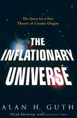 The Inflationary Universe - Alan H Guth