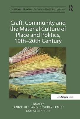 Craft, Community and the Material Culture of Place and Politics, 19th-20th Century - 