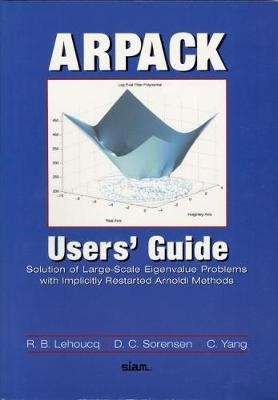 ARPACK Users' Guide - R. B. Lehoucq, D. C. Sorensen, C. Yang