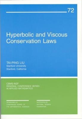 Hyperbolic and Viscous Conservation Laws - Tai-Ping Liu